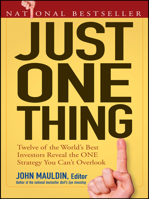 Title details for Just One Thing by John Mauldin - Available